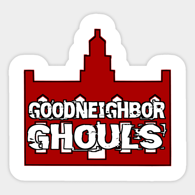 Goodneighbor Ghouls Sticker by FyreWriter